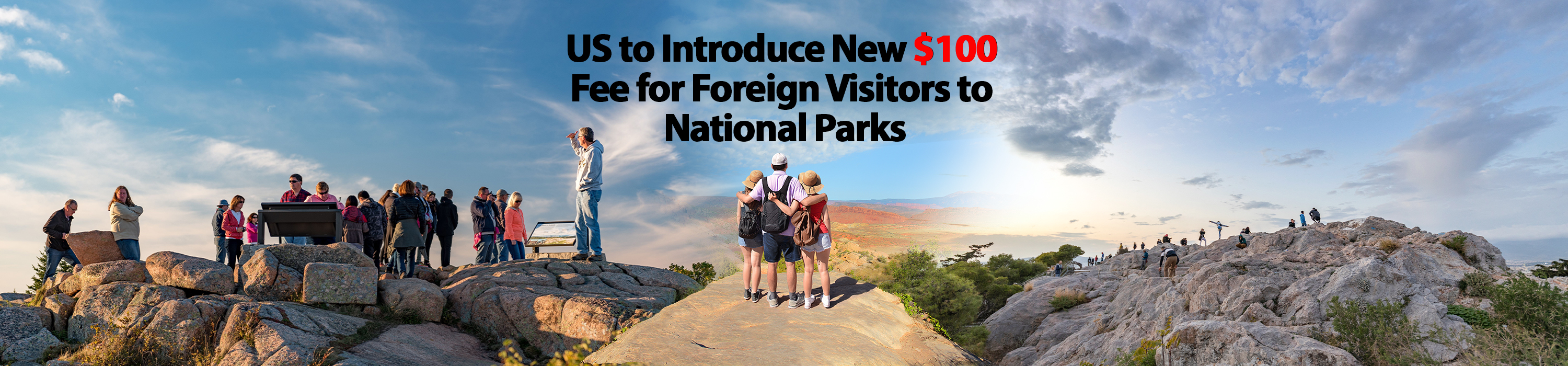 US to Introduce New $100 Fee for Foreign Visitors to National Parks